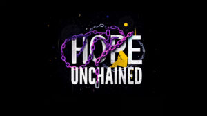 Hope Unchained